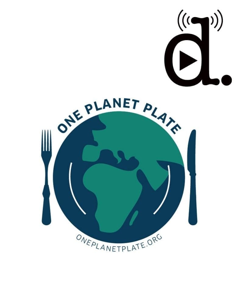 The #OnePlanetPlate campaign: listen now