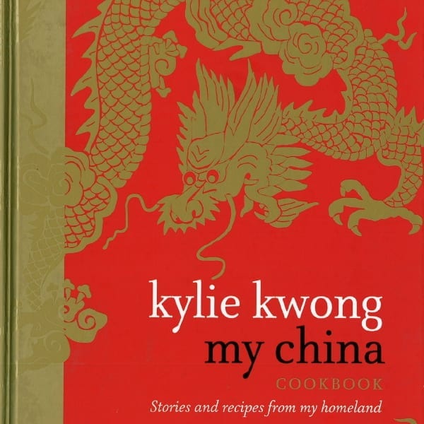 My China: Stories and Recipes from My Homeland, by Kylie Kwong