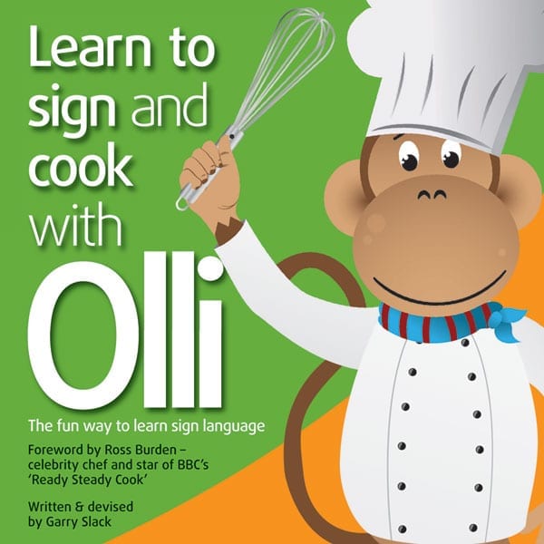 Learn to sign and cook with Olli by Garry Slack