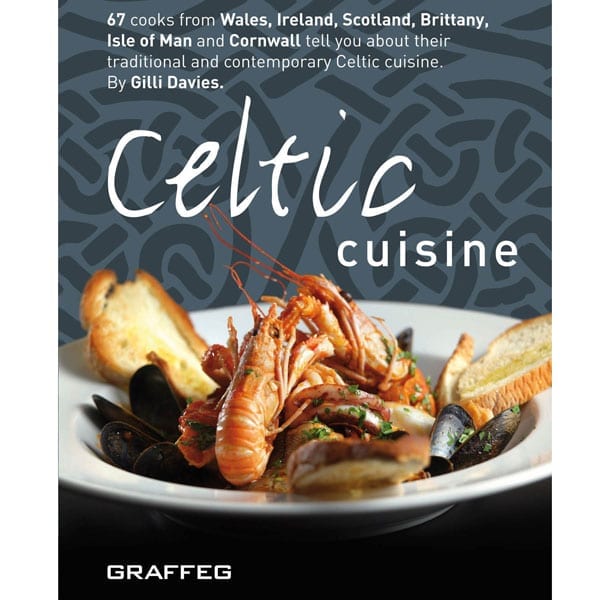 Celtic Cuisine by Gilli Davies