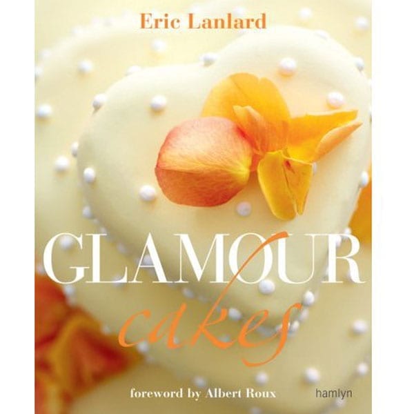 Glamour Cakes by Eric Lanlard