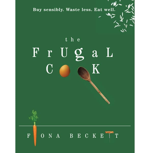 The Frugal Cook, by Fiona Beckett