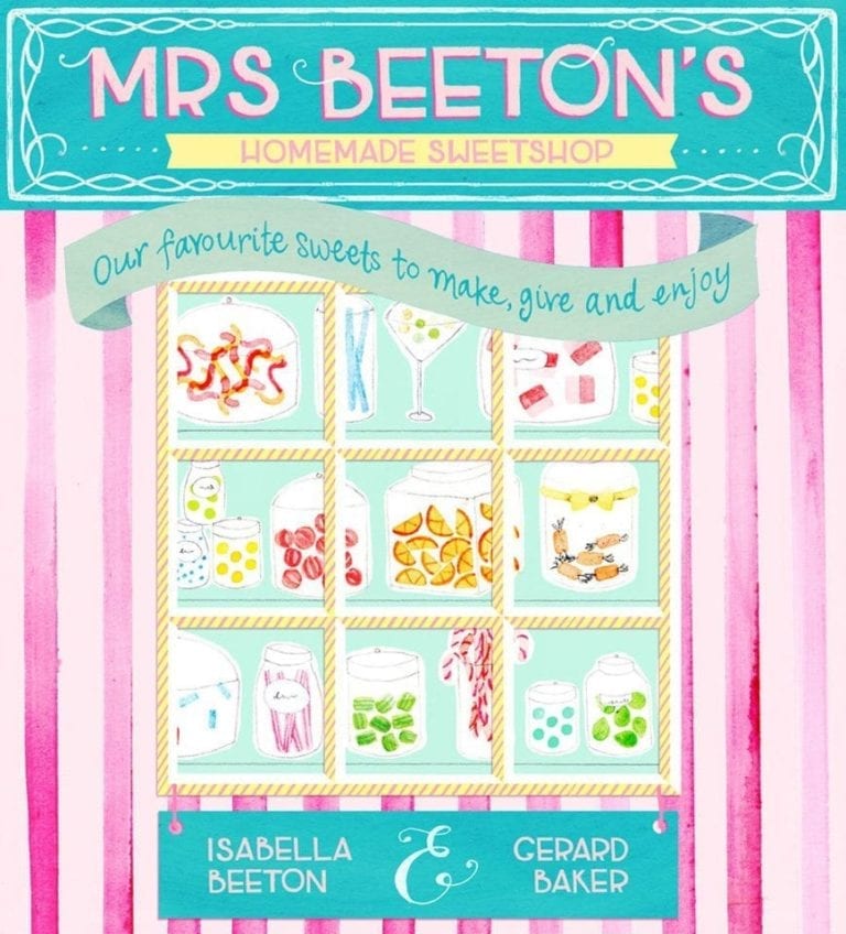 Cookbook road test: Mrs Beeton’s Homemade Sweetshop