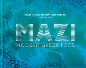 Cookbook road test: Mazi: Modern Greek Food