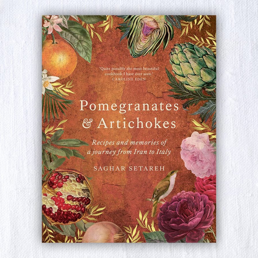 Cookbook Pomegranates and Artichokes by Saghar Setareh