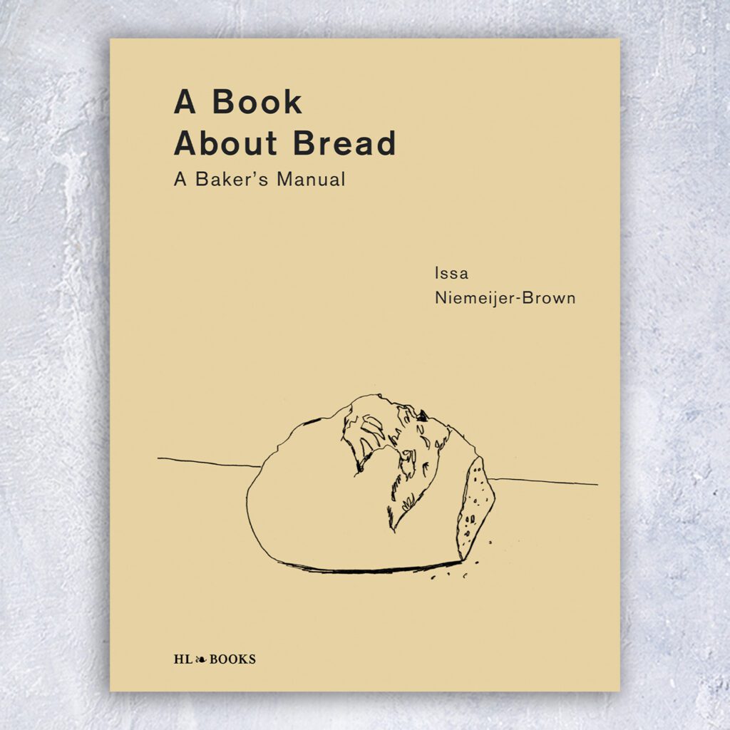 Cover of cookbook A Book About Bread by Issa Niemeijer-Brown